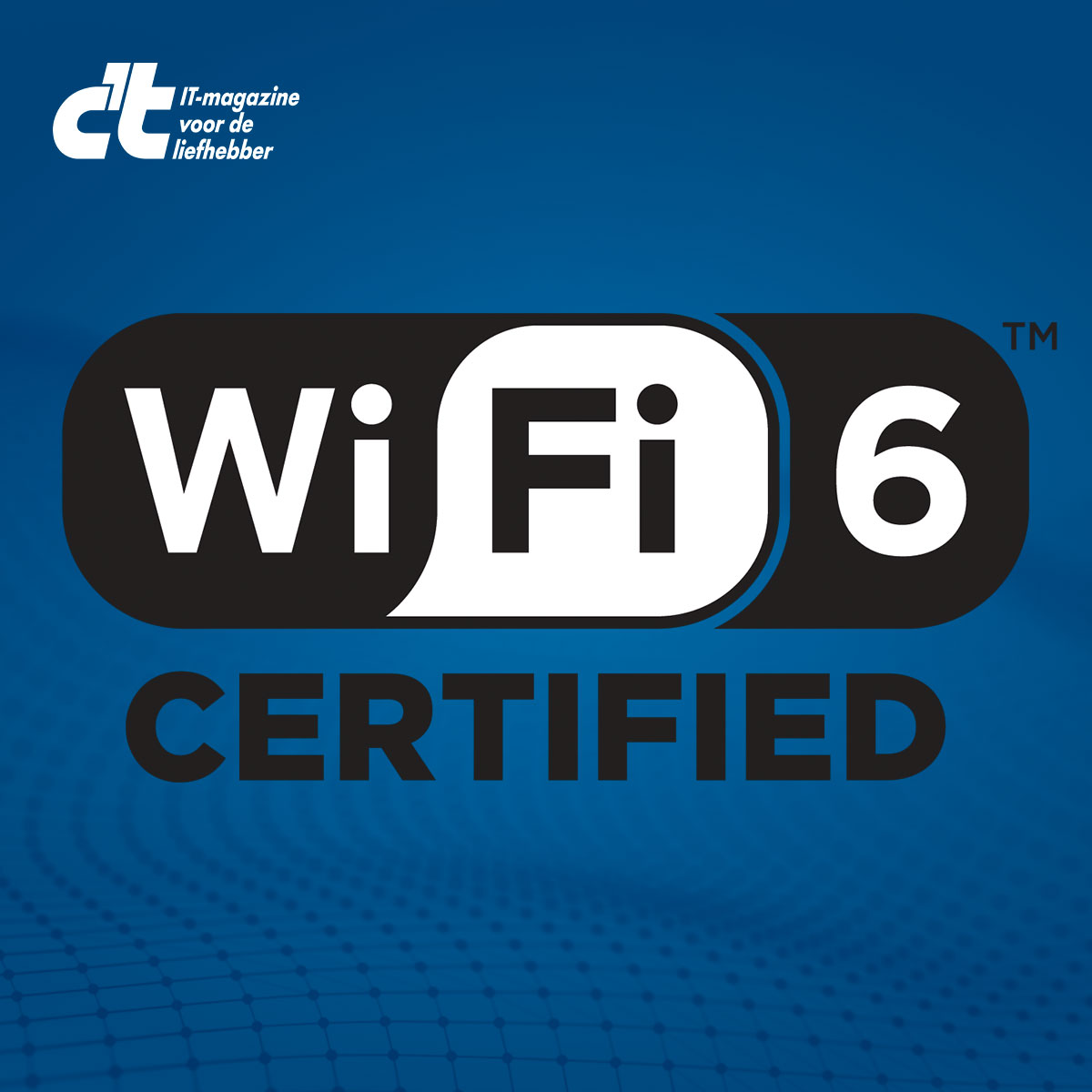 Waarom Wi-Fi 6 beter werkt en wat de opvolgers van Wi-Fi 6 gaan bieden