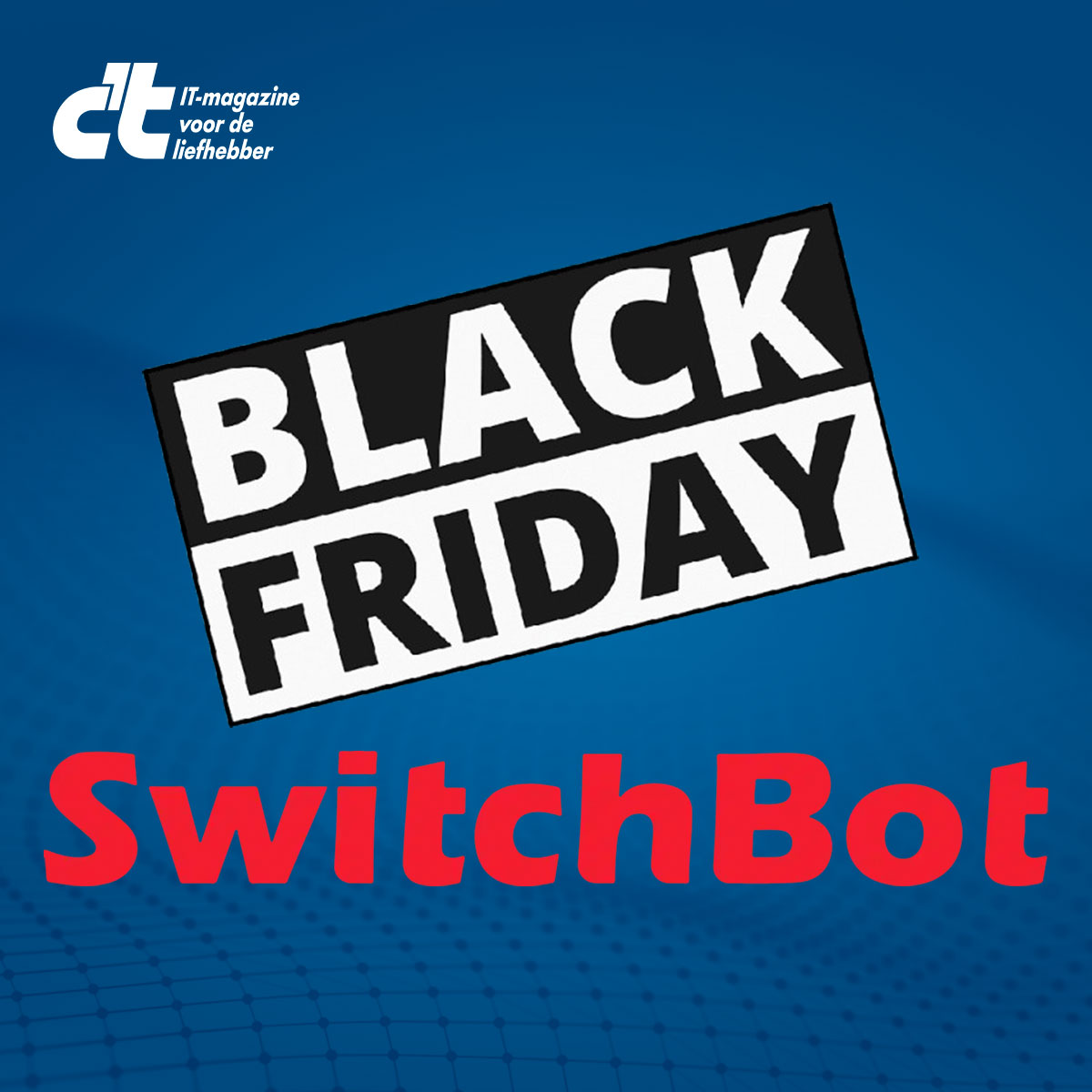 thumbnail voor Dit zijn de beste SwitchBot aanbiedingen tijdens Black Friday 2024